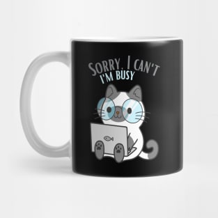 Sorry I cant Im busy cat in glasses funny sarcastic messages sayings and quotes Mug